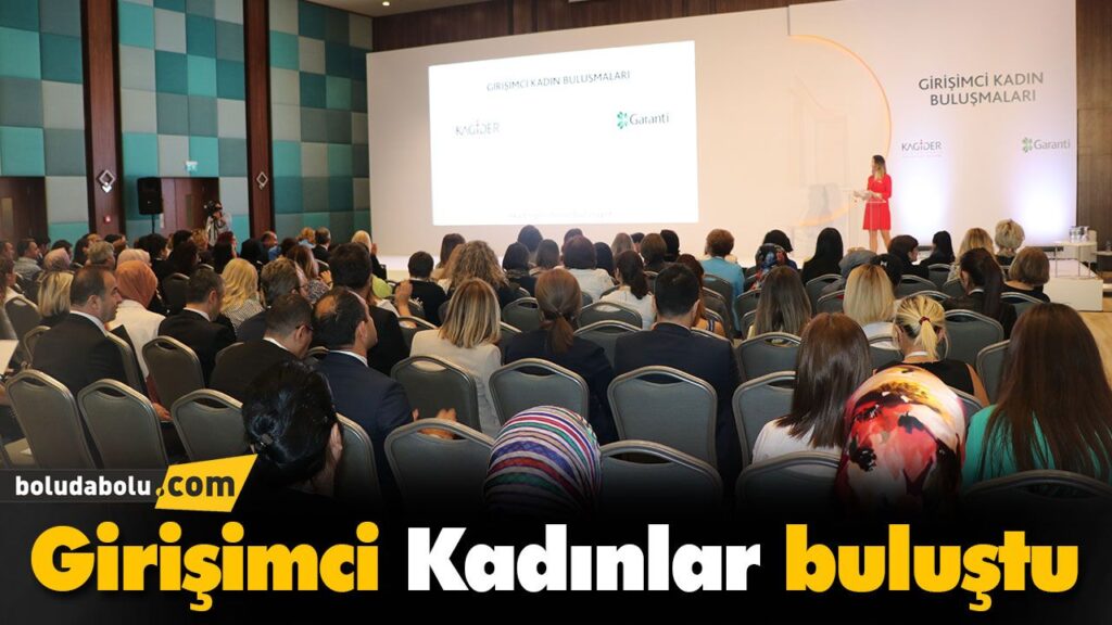Girişimci Kadınlar buluştu Girişimci Kadınlar buluştu