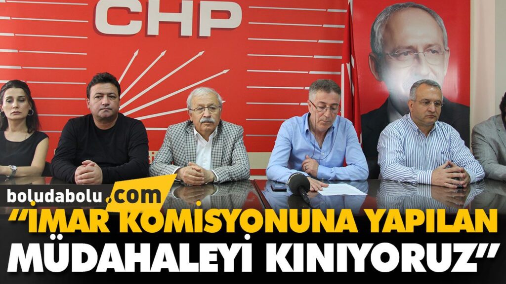 “İMAR KOMİSYONUNA YAPILAN MÜDAHALEYİ KINIYORUZ” “İMAR KOMİSYONUNA YAPILAN MÜDAHALEYİ KINIYORUZ”