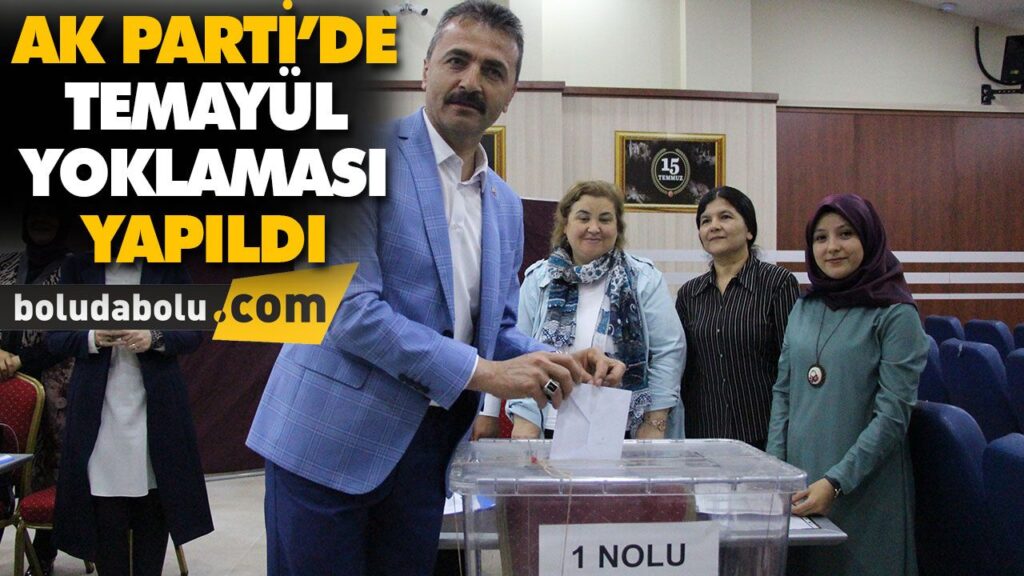 AK PARTİ’DE TEMAYÜL YOKLAMASI YAPILDI AK PARTİ’DE TEMAYÜL YOKLAMASI YAPILDI