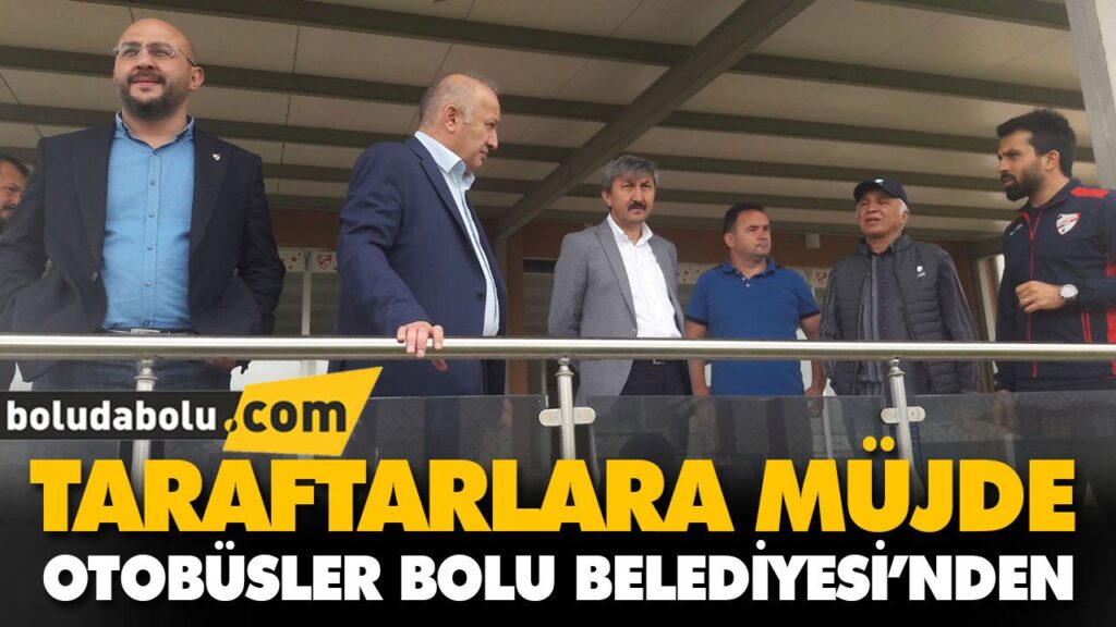 BOLUSPORLU TARAFTARLARA MÜJDE BOLUSPORLU TARAFTARLARA MÜJDE