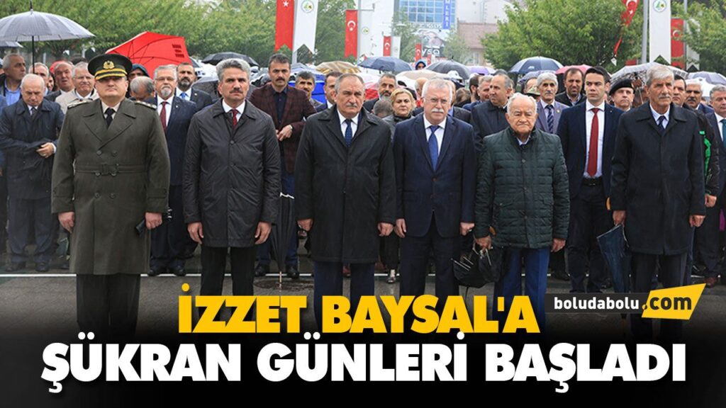 İZZET BAYSAL’A ŞÜKRAN GÜNLERİ BAŞLADI İZZET BAYSAL’A ŞÜKRAN GÜNLERİ BAŞLADI