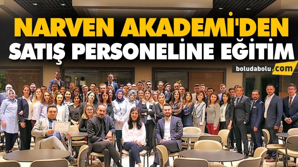 NARVEN AKADEMİ’DEN SATIŞ PERSONELİNE EĞİTİM NARVEN AKADEMİ’DEN SATIŞ PERSONELİNE EĞİTİM