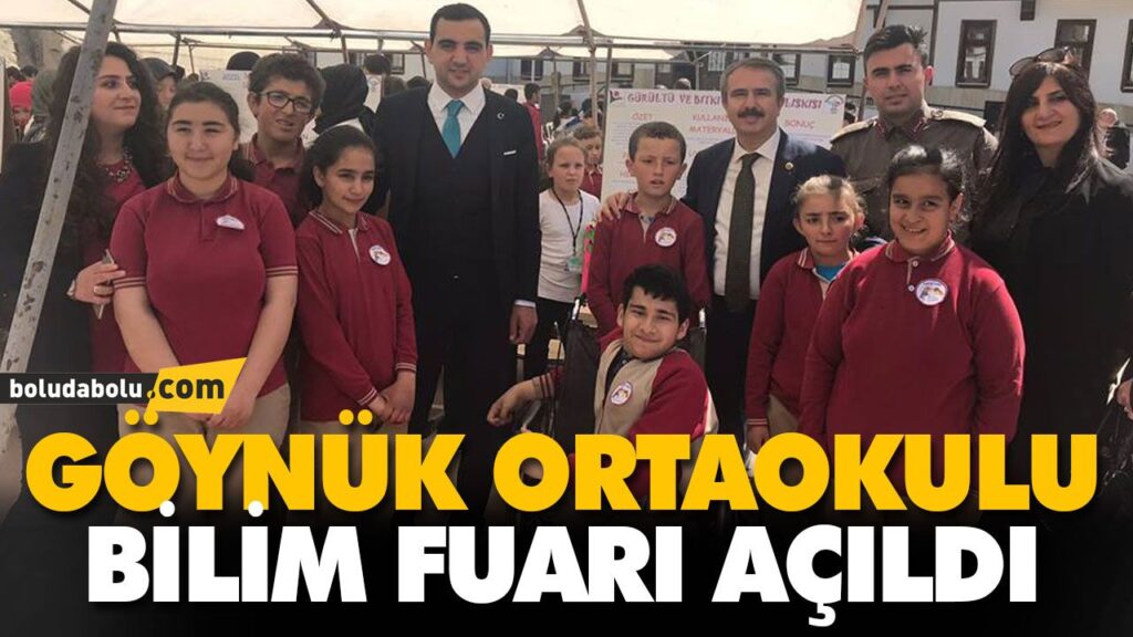 GÖYNÜK ORTAOKULU BİLİM FUARI AÇILDI GÖYNÜK ORTAOKULU BİLİM FUARI AÇILDI