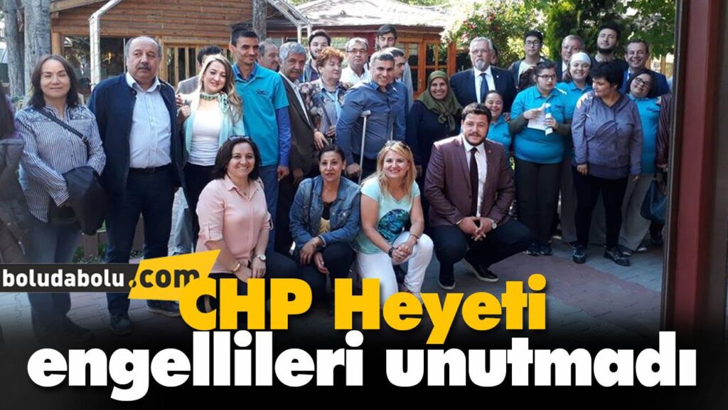 CHP Heyeti engellileri unutmadı CHP Heyeti engellileri unutmadı