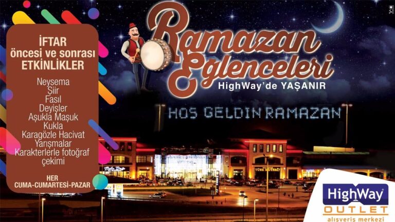 HİGHWAY RAMAZAN ETKİNLİKLERİ SİZLERİ BEKLİYOR