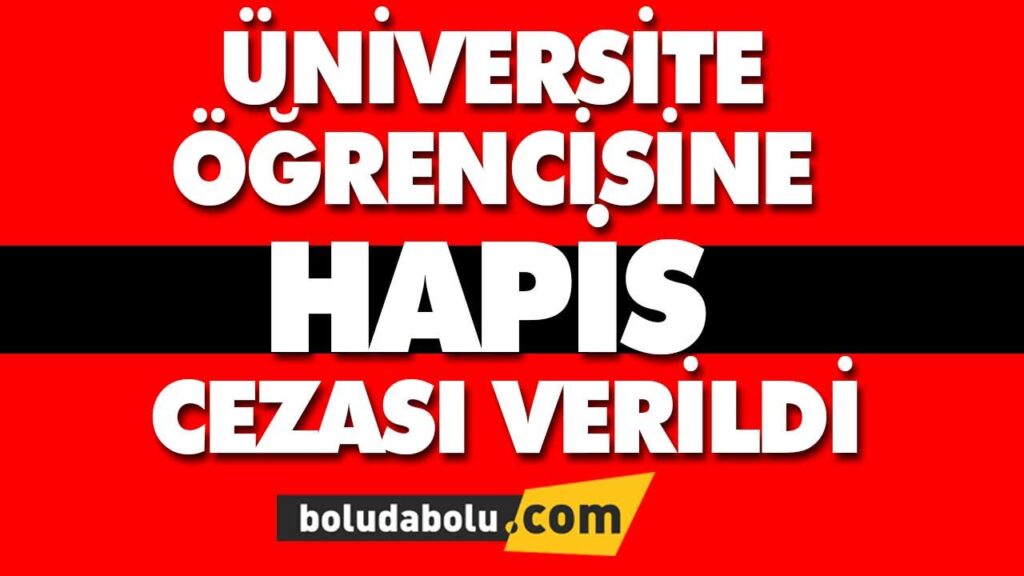 1 yıl 6 ay 22 gün hapis cezası verildi 1 yıl 6 ay 22 gün hapis cezası verildi