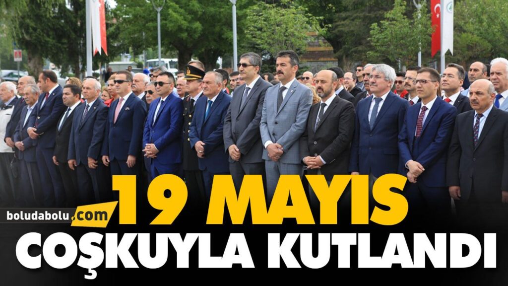19 MAYIS COŞKUYLA KUTLANDI