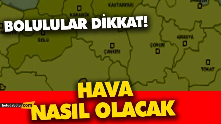 BOLU’DA HAVA DURUMU