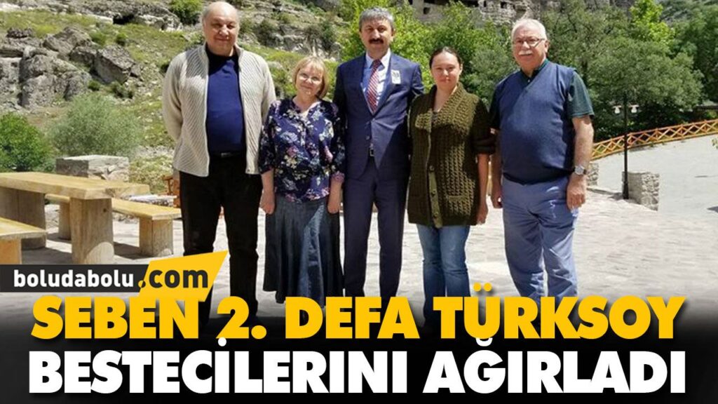 SEBEN 2. DEFA TÜRKSOY BESTECİLERINI AĞIRLADI SEBEN 2. DEFA TÜRKSOY BESTECİLERINI AĞIRLADI