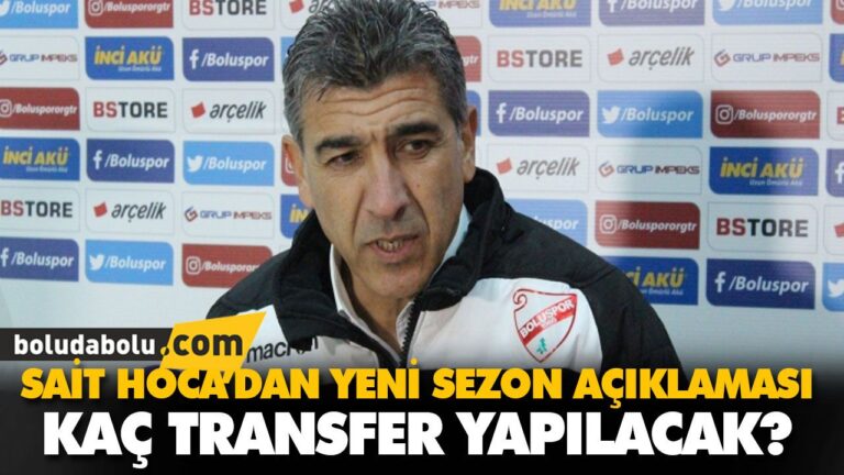 SAİT HOCA’DAN YENİ SEZON AÇIKLAMASI