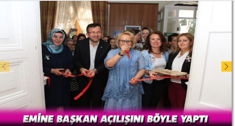 EMİNE BAŞKAN AÇILIŞINI BÖYLE  YAPTI
