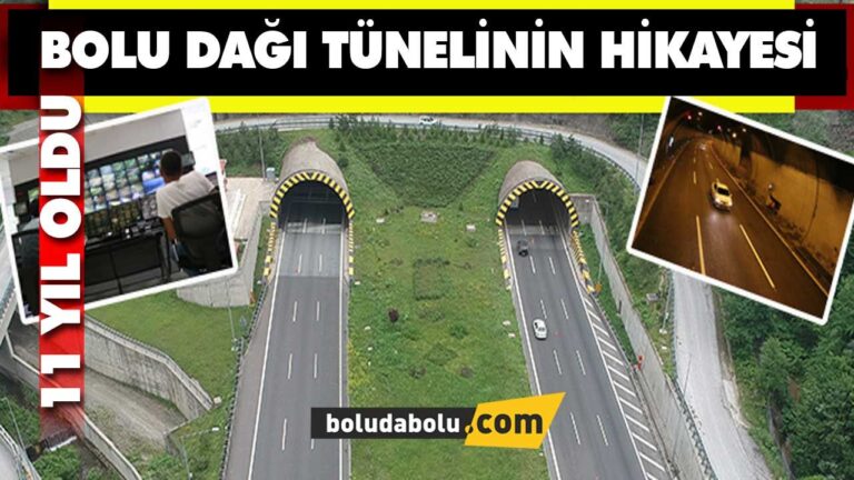 BOLU DAĞI TÜNELİNİN HİKAYESİ