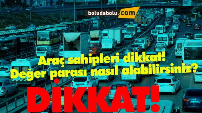 Araç sahipleri  Değer parası nasıl alır