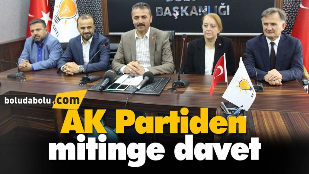 AK Partiden mitinge davet AK Partiden mitinge davet