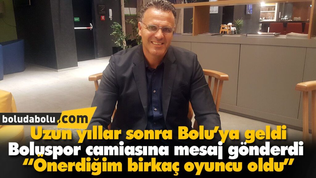 Boluspor camiasına mesaj gönderdi Boluspor camiasına mesaj gönderdi