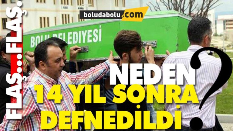 14 YIL SONRA DEFNEDİLDİ