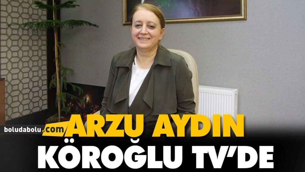 AYDIN KÖROĞLU TV’DE