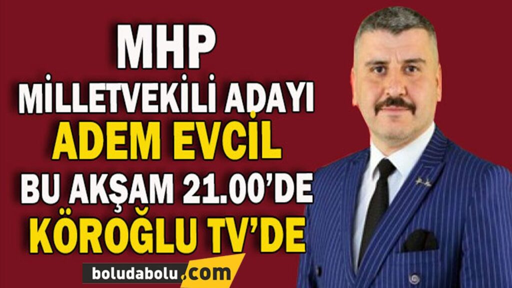 Evcil bu akşam Köroğlu TV’de Evcil bu akşam Köroğlu TV’de