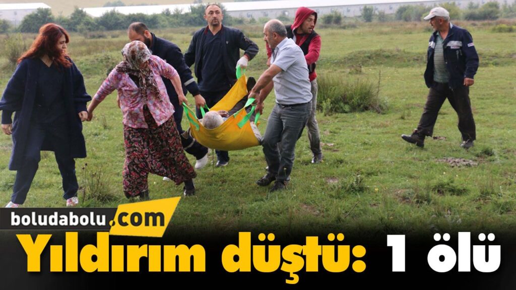 Yıldırım düştü: 1 ölü Yıldırım düştü: 1 ölü
