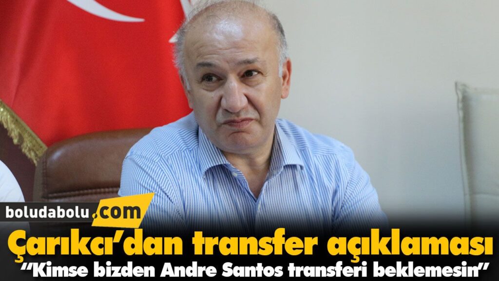 Çarıkcı’dan transfer açıklaması