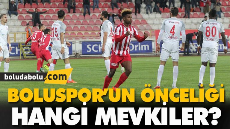 BOLUSPOR’UN ÖNCELİĞİ HANGİ MEVKİLER?
