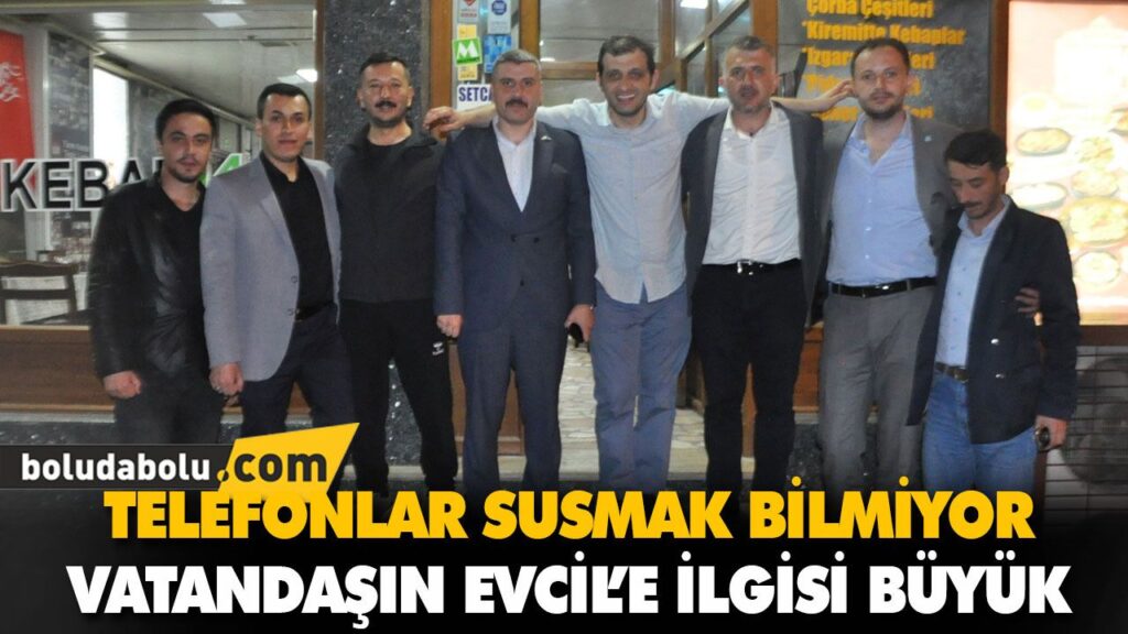 VATANDAŞIN EVCİL’E İLGİSİ BÜYÜK VATANDAŞIN EVCİL’E İLGİSİ BÜYÜK