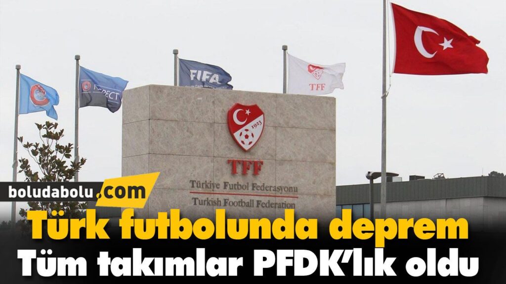 Türk futbolunda deprem Türk futbolunda deprem