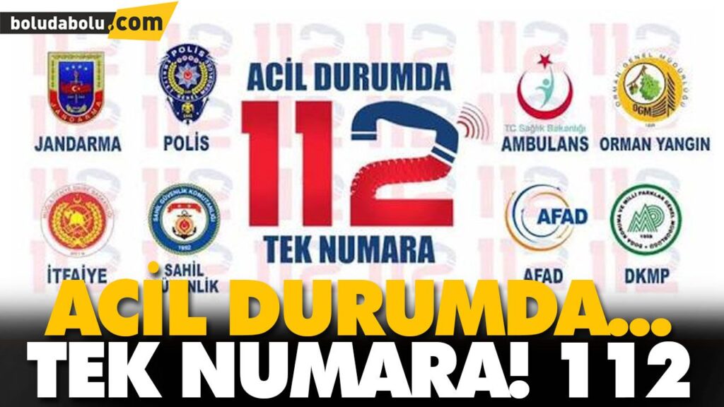 ACİL DURUMDA… TEK NUMARA! 112