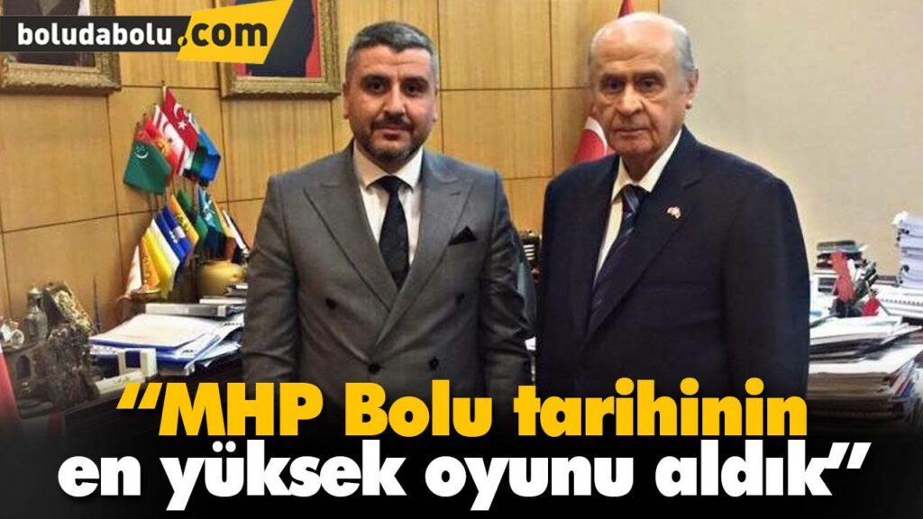 “MHP Bolu tarihinin en yüksek oyunu aldık” “MHP Bolu tarihinin en yüksek oyunu aldık”