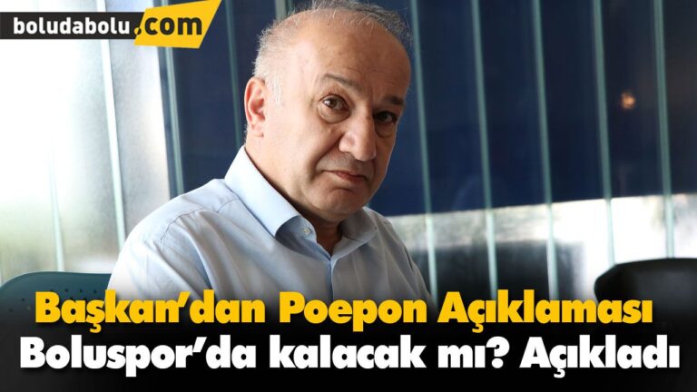 Başkan’dan Poepon Açıklaması