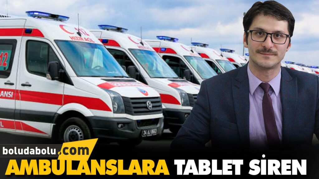 AMBULANSLARA TABLET SİREN AMBULANSLARA TABLET SİREN