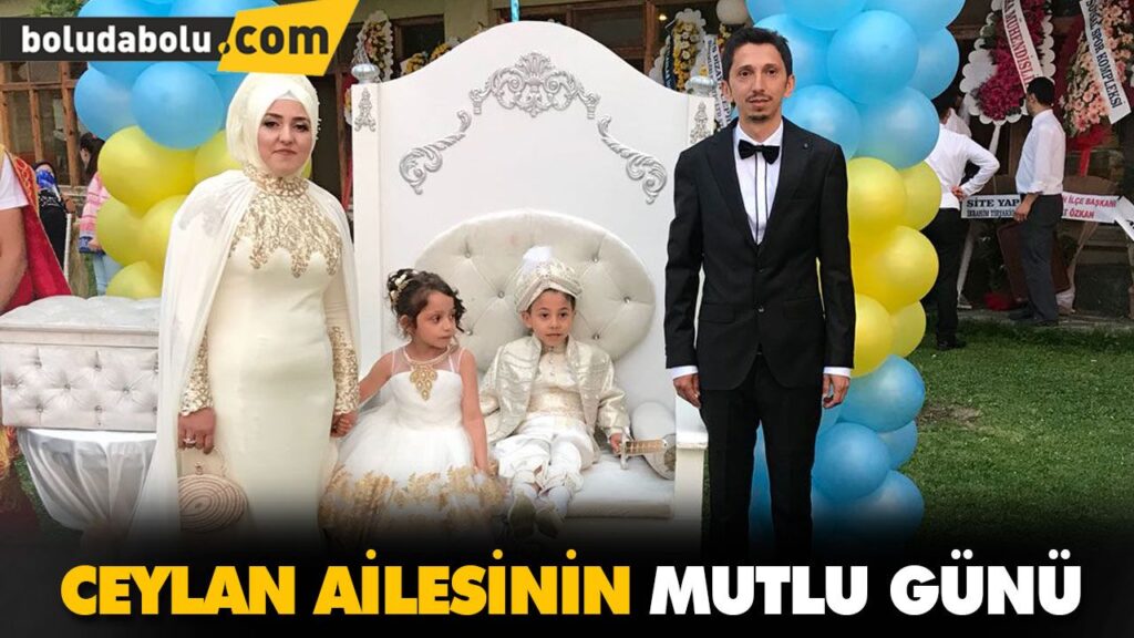 CEYLAN AİLESİNİN MUTLU GÜNÜ