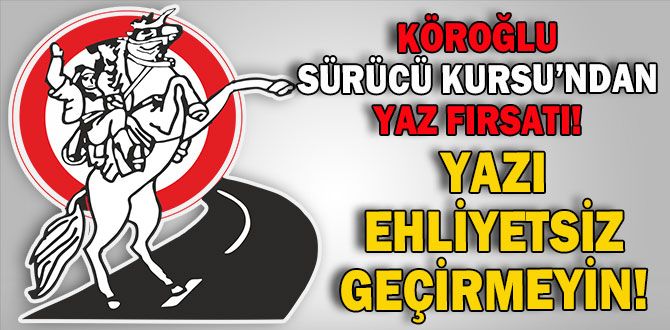 KÖROĞLU SÜRÜCÜ KURSU KÖROĞLU SÜRÜCÜ KURSU