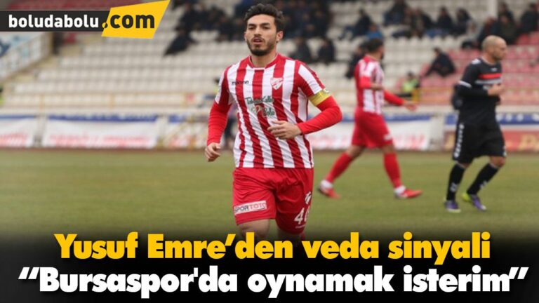 “Bursaspor’da oynamak isterim”