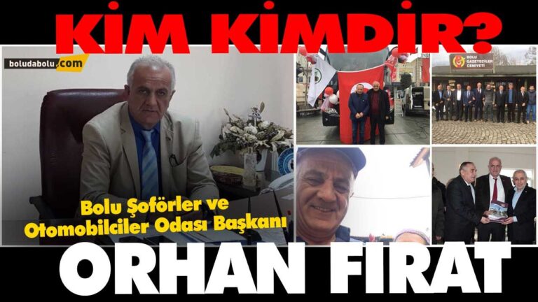 ORHAN FIRAT KİMDİR?
