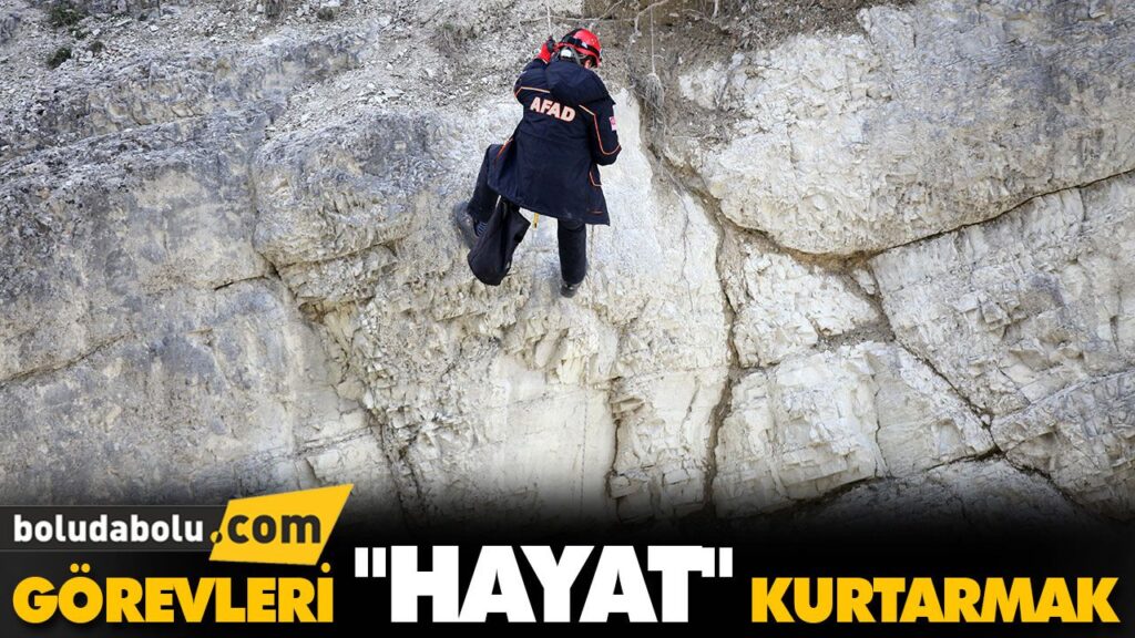 GÖREVLERİ “HAYAT” KURTARMAK GÖREVLERİ “HAYAT” KURTARMAK