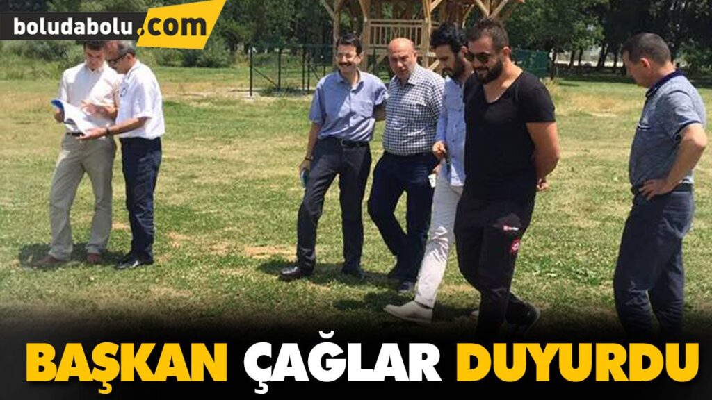 BAŞKAN ÇAĞLAR DUYURDU