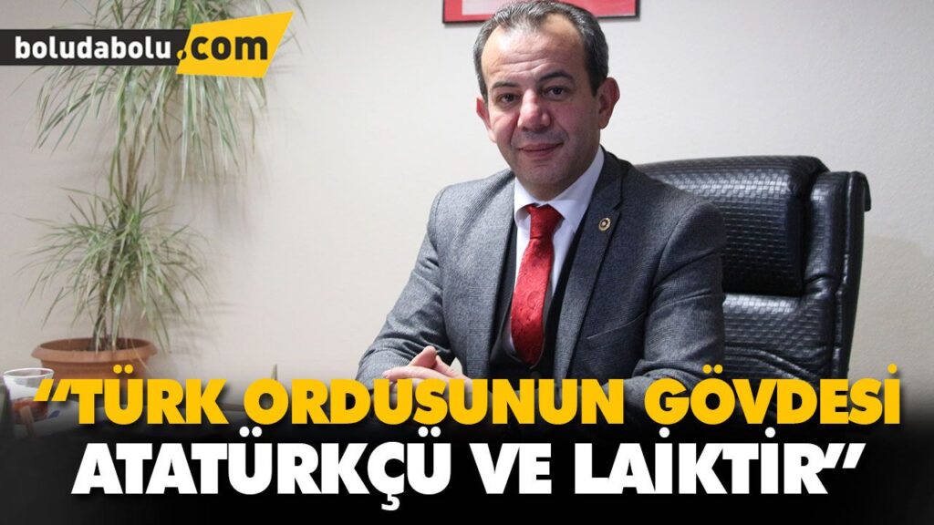 “TÜRK ORDUSUNUN GÖVDESİ ATATÜRKÇÜ VE LAİKTİR” “TÜRK ORDUSUNUN GÖVDESİ ATATÜRKÇÜ VE LAİKTİR”