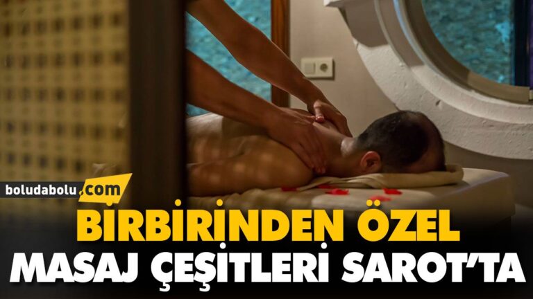 BİRBİRİNDEN ÖZEL MASAJ ÇEŞİTLERİ SAROT’TA