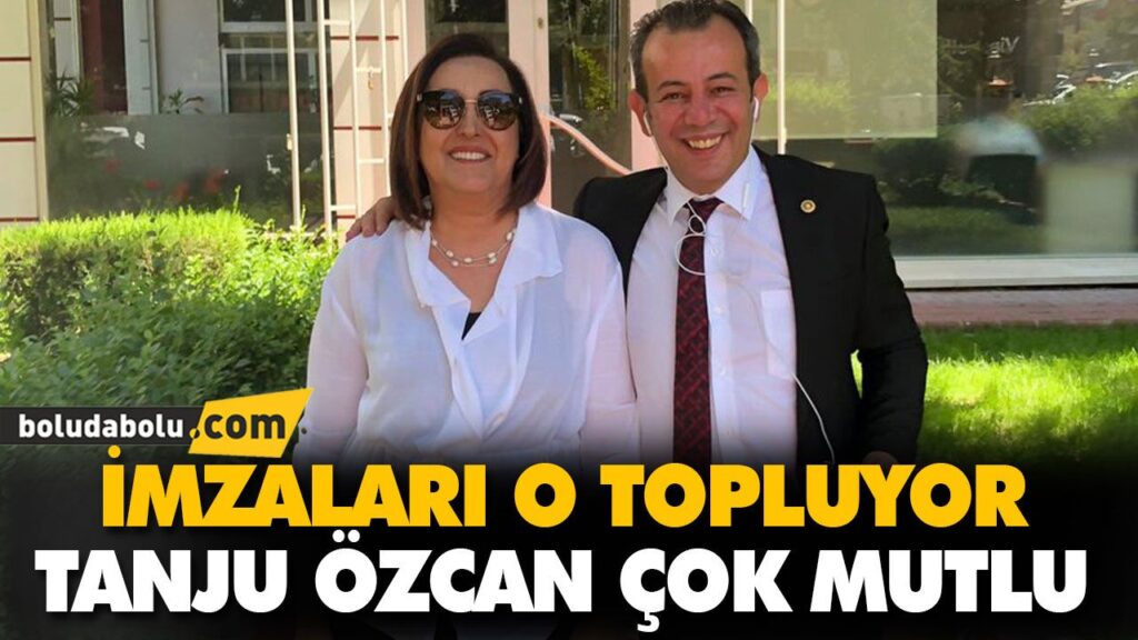 TANJU ÖZCAN ÇOK MUTLU