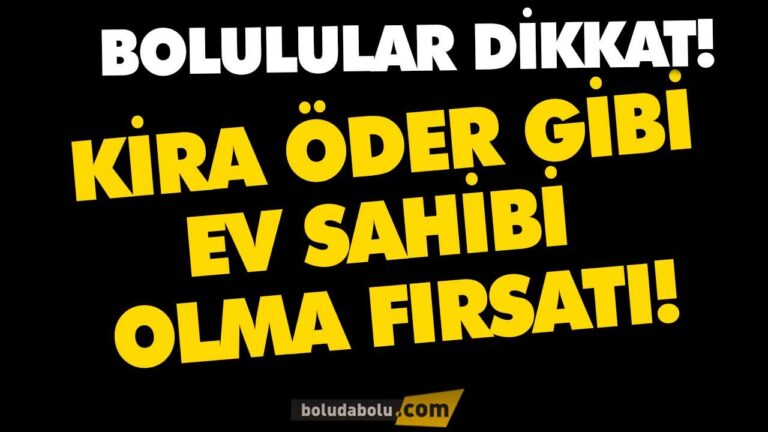 KİRA ÖDER GİBİ EV SAHİBİ OLMA FIRSATI!