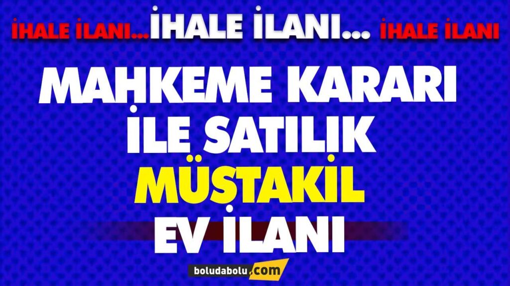 SATILIK MÜSTAKİL EV BOLU