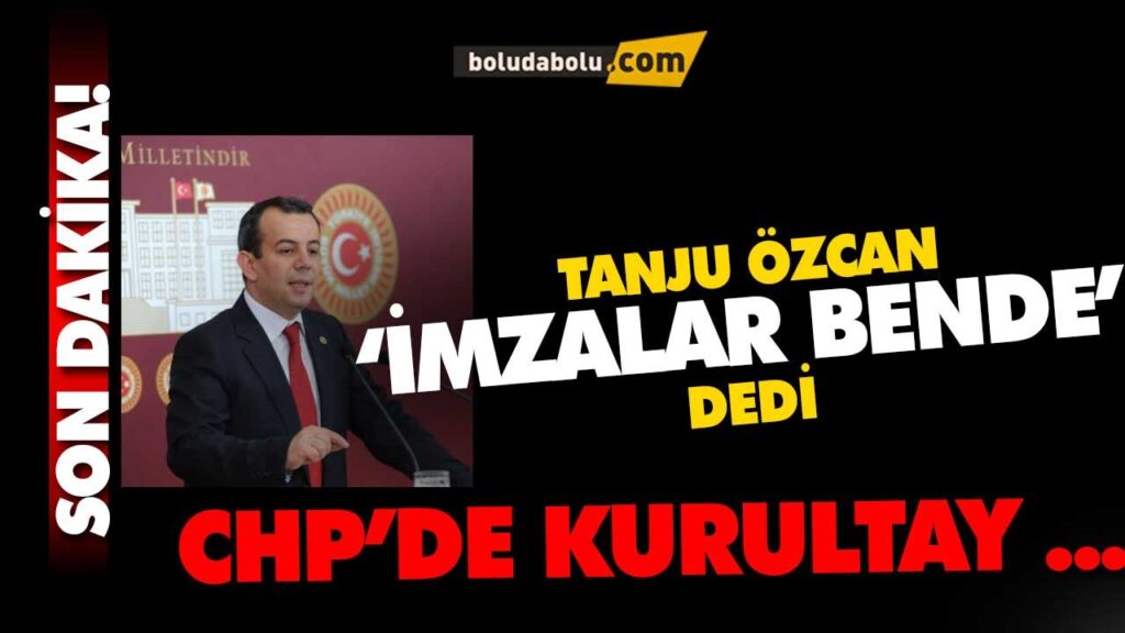 CHP’DE KURULTAY CHP’DE KURULTAY