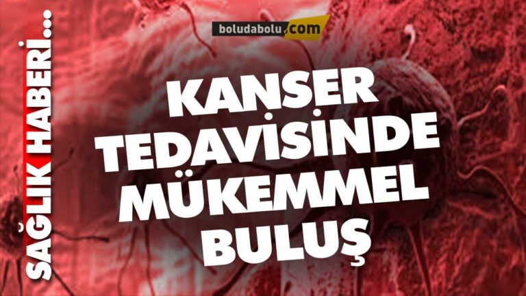 KANSER TEDAVİSİNDE MÜKEMMEL BULUŞ