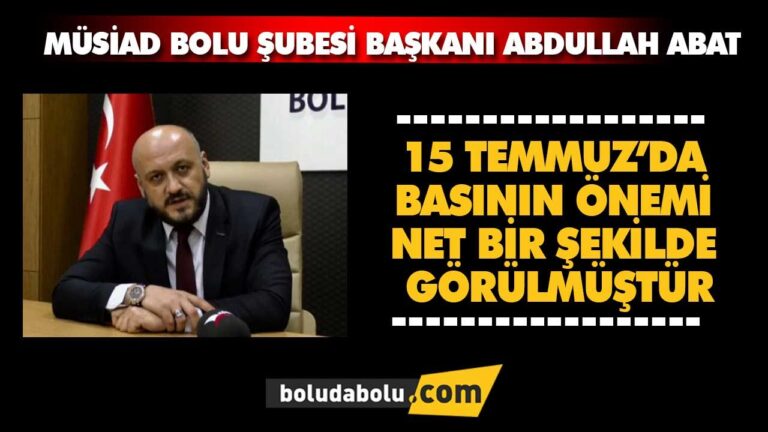 MÜSİAD Bolu Şubesi Başkanı Abdullah Abat