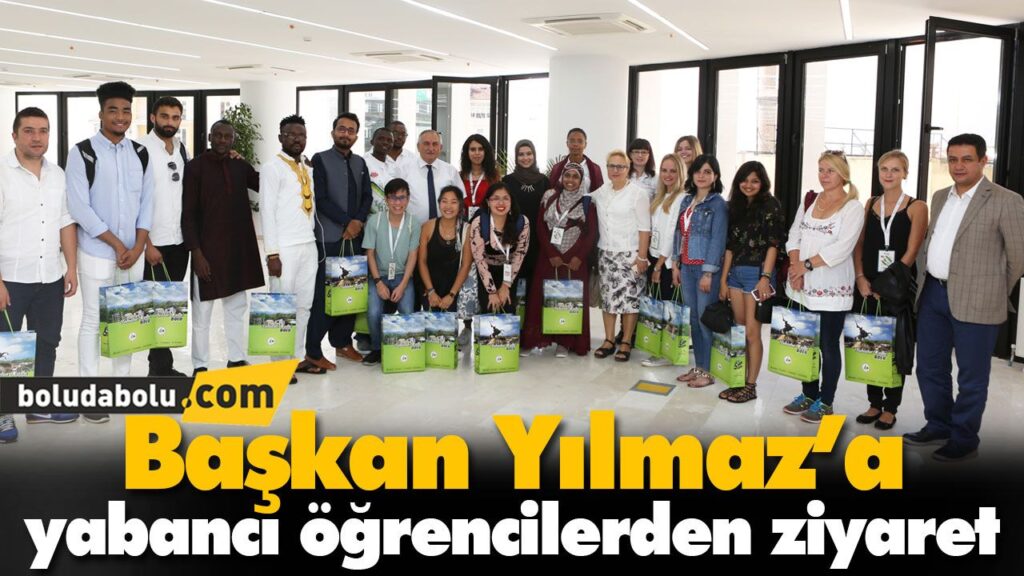 Başkan Yılmaz’a yabancı öğrencilerden ziyaret Başkan Yılmaz’a yabancı öğrencilerden ziyaret