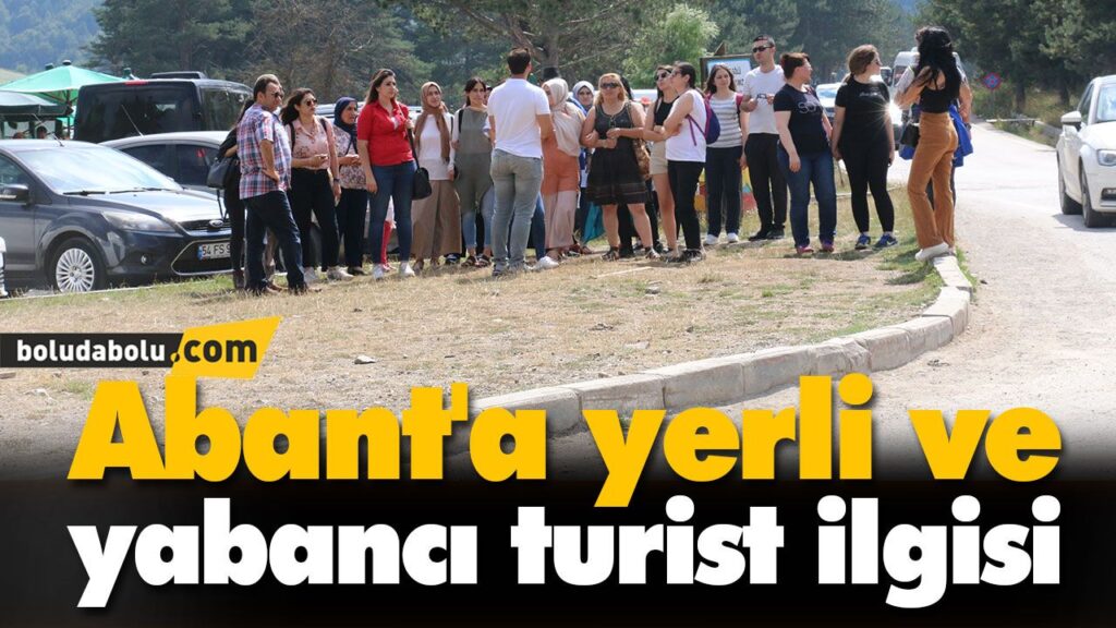 Abant’a yerli ve yabancı turist ilgisi Abant’a yerli ve yabancı turist ilgisi