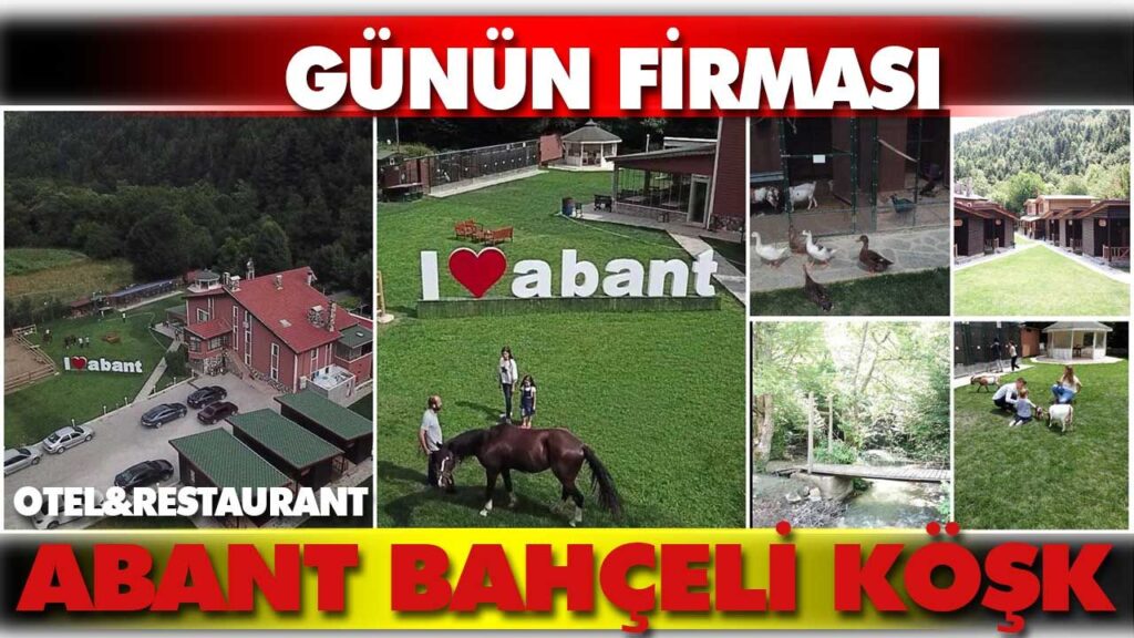 ABANT BAHÇELİ KÖŞK OTEL&RESTAURANT BOLU
