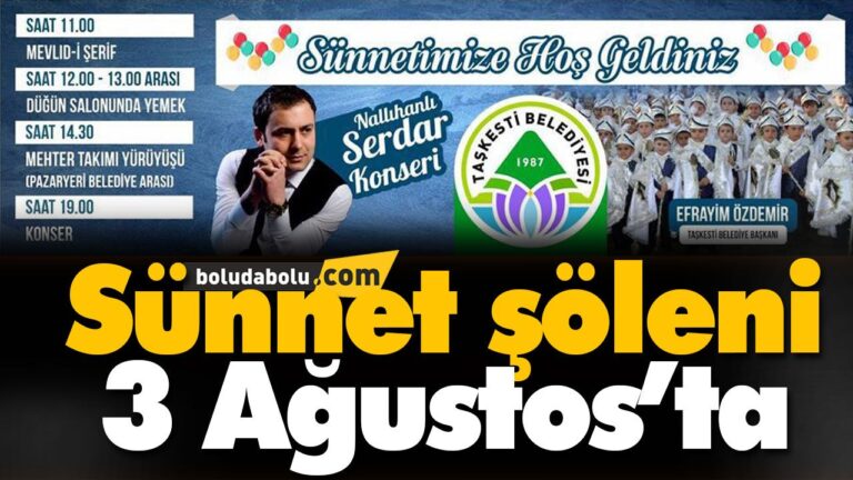 Sünnet şöleni 3 Ağustos’ta