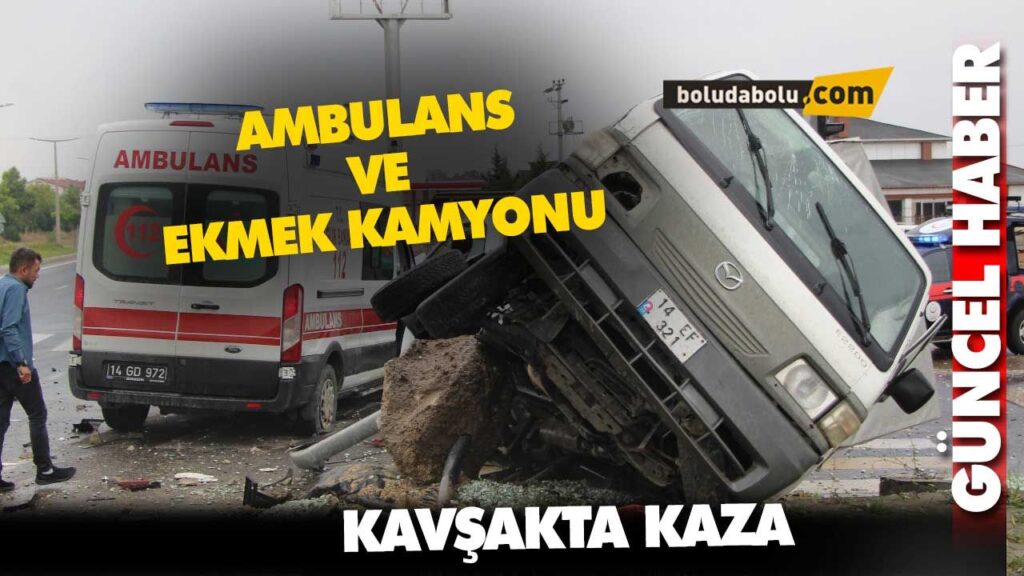 AMBULANS VE EKMEK KAMYONU